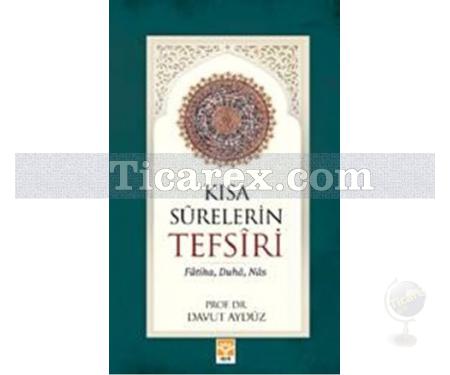 Kısa Surelerin Tefsiri | Davut Aydüz - Resim 1