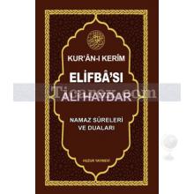 Kur'an-ı Kerim Elifba'sı (Kod: 052) | Namaz Sureleri ve Duaları | Ali Haydar