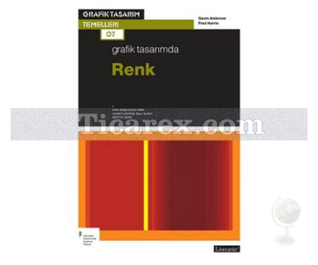 Grafik Tasarımda Renk | Gavin Ambrose, Paul Harris - Resim 1
