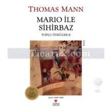 Mario ile Sihirbaz | Thomas Mann