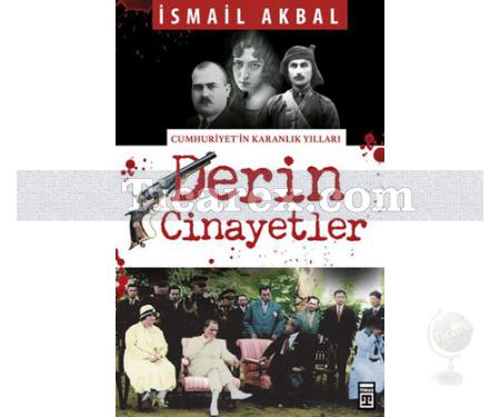 Derin Cinayetler | İsmail Akbal - Resim 1