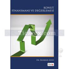 Konut Finansmanı ve Değerlemesi | Ebubekir Ayan