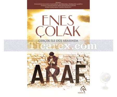 Araf | Gerçek ile Düş Arasında | Enes Çolak - Resim 1