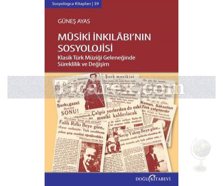 Musiki İnkılabının Sosyolojisi | Güneş Ayas - Resim 1