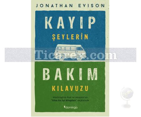 Kayıp Şeylerin Bakım Kılavuzu | Jonathan Evison - Resim 1