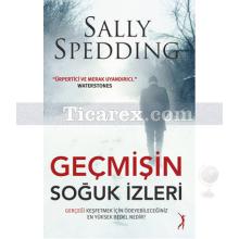 Geçmişin Soğuk İzleri | Sally Spedding