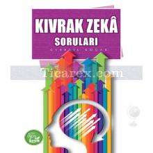 Kıvrak Zeka Soruları | Cebrail Koçak