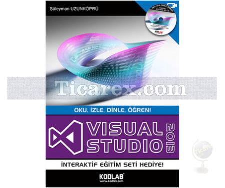 Visual Studio 2013 | Süleyman Uzunköprü - Resim 1