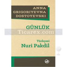 Günlük | Anna Grigoriyevna Dostoyevski