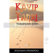 Kayıp Tanrı | Süleyman Diyaroğlu