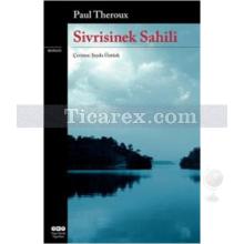 Sivrisinek Sahili | Paul Theroux