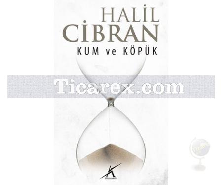 Kum ve Köpük | Halil Cibran - Resim 1