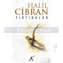 Fırtınalar | Halil Cibran