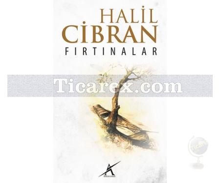 Fırtınalar | Halil Cibran - Resim 1