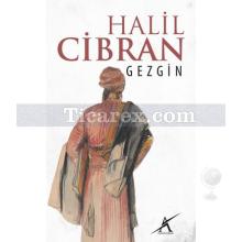 Gezgin | Halil Cibran