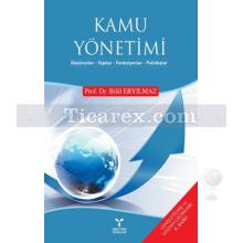 Kamu Yönetimi | Bilal Eryılmaz