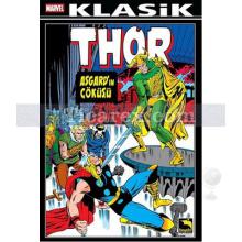 Thor Cilt: 1 | Asgard'ın Çöküşü | Stan Lee