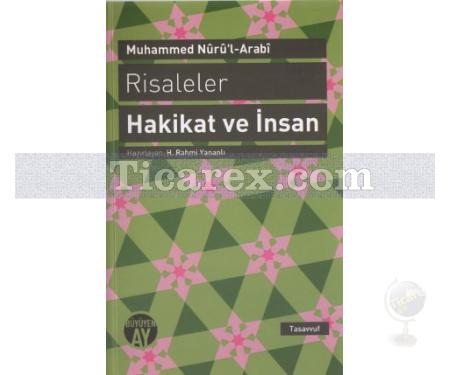 Risaleler | Hakikat ve İnsan | Muhammed Nur'ul-Arabi - Resim 1
