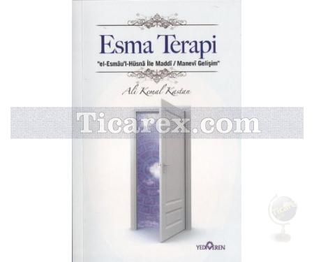 Esma Terapisi | El-Esmau'l-Hüsna ile Maddi / Manevi Gelişim | Ali Kemal Kastan - Resim 1