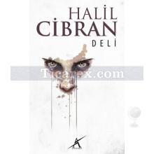 Deli | Halil Cibran