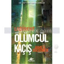 Labirent: Ölümcül Kaçış | James Dashner