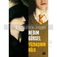 Yüzbaşının Oğlu | Nedim Gürsel