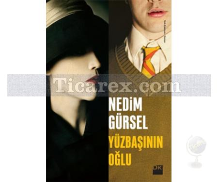 Yüzbaşının Oğlu | Nedim Gürsel - Resim 1