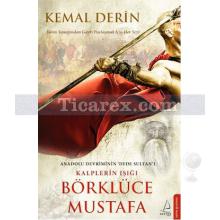 Kalplerin Işığı: Börklüce Mustafa | Kemal Derin