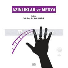 Azınlıklar ve Medya | Suat Sungur