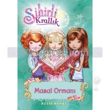 Sihirli Krallık 11 - Masal Ormanı | Rosie Banks