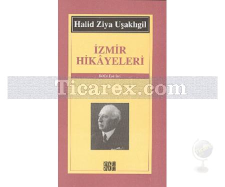 İzmir Hikayeleri | Halid Ziya Uşaklıgil - Resim 1