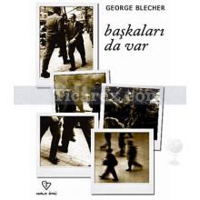 Başkaları da Var | George Blecher