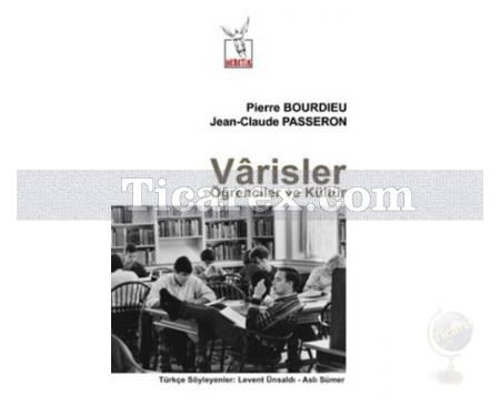 Varisler | Öğrenciler ve Kültür | Jean Claude Passeron, Pierre Bourdieu - Resim 1