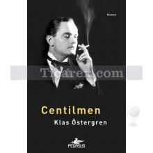 Centilmen | Klas Östergren