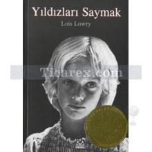 Yıldızları Saymak | Lois Lowry