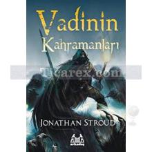 Vadinin Kahramanları | Jonathan Stroud