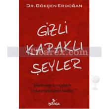 Gizli Kapaklı Şeyler | Gökçen Erdoğan