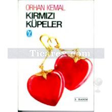 Kırmızı Küpeler | Orhan Kemal