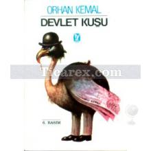 Devlet Kuşu | Orhan Kemal