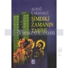 simdiki_zamanin_tarihi