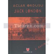 Açlar Ordusu | Jack London