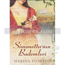 Simonetta'nın Bademleri | Marina Fiorato