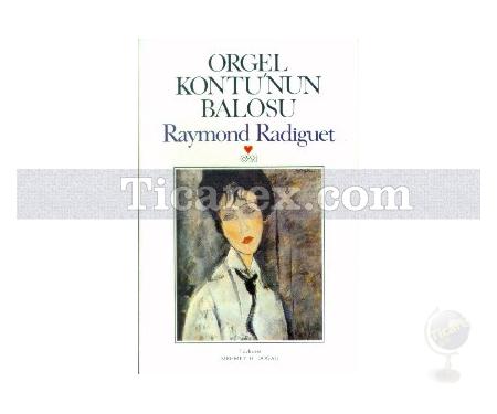 Orgel Kontu'nun Balosu | Raymond Radiguet - Resim 1
