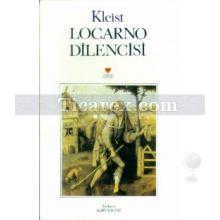 Locarno Dilencisi | Heinrich von Kleist