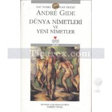 Dünya Nimetleri ve Yeni Nimetler | Andre Gide