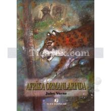 Afrika Ormanlarında | Jules Verne