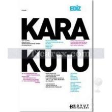 Kara Kutu | Ediz