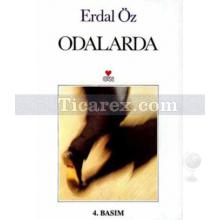 Odalarda | Erdal Öz