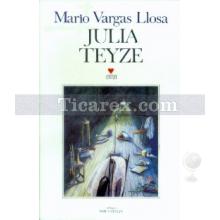 Julia Teyze | Mario Vargas Llosa