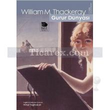 Gurur Dünyası | William Makepeace Thackeray